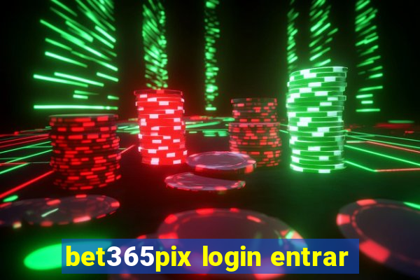 bet365pix login entrar